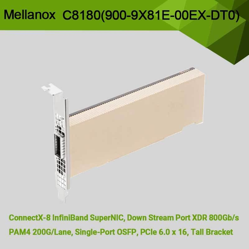 Nvidia Connectx-8 アダプター C8180 (900-9X81E-00EX-DT0) シングルケージ Osfp InfiniBand: 800Gbps XDR IB