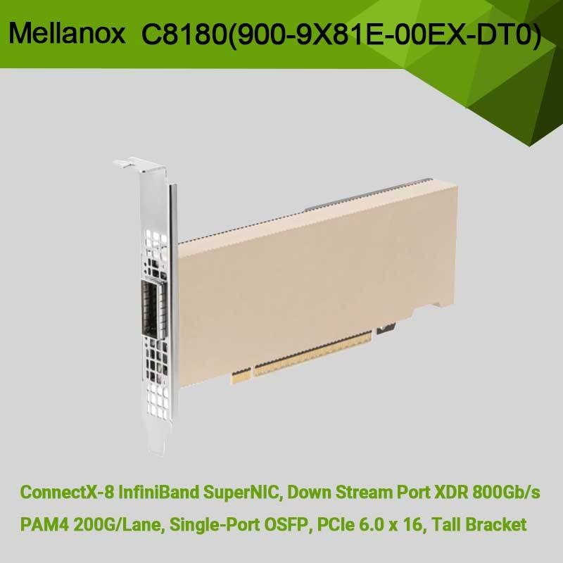 Nvidia Connectx-8 アダプター C8180 (900-9X81E-00EX-DT0) シングルケージ Osfp InfiniBand: 800Gbps XDR IB